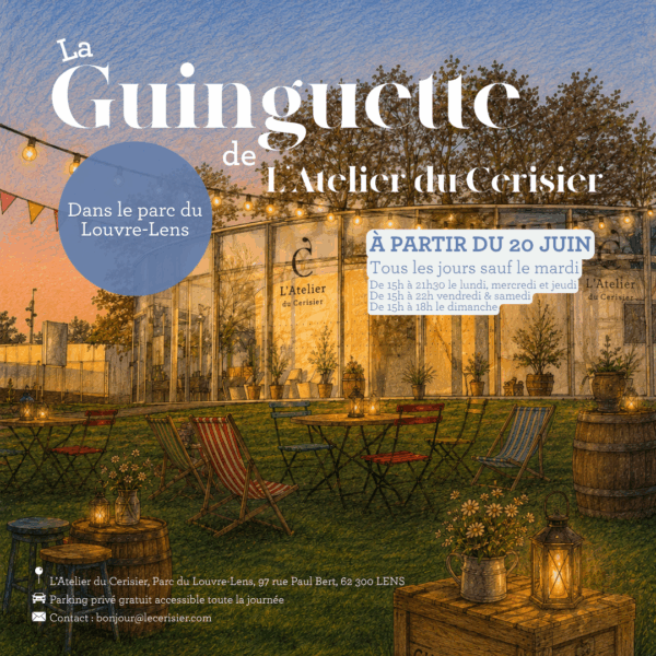Guinguette Atelier du Cerisier Lens